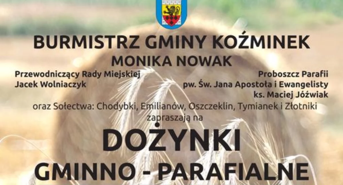 Atrakcje i Ciekawostki, Gmina Koźminek zaprasza Gminno Parafialne Dożynki września - zdjęcie, fotografia