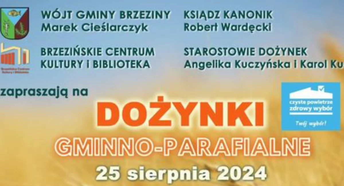 Święta i uroczystości , Zaproszenie Gminno Parafialne Dożynki Brzezinach Święto Plonów pełne atrakcji - zdjęcie, fotografia