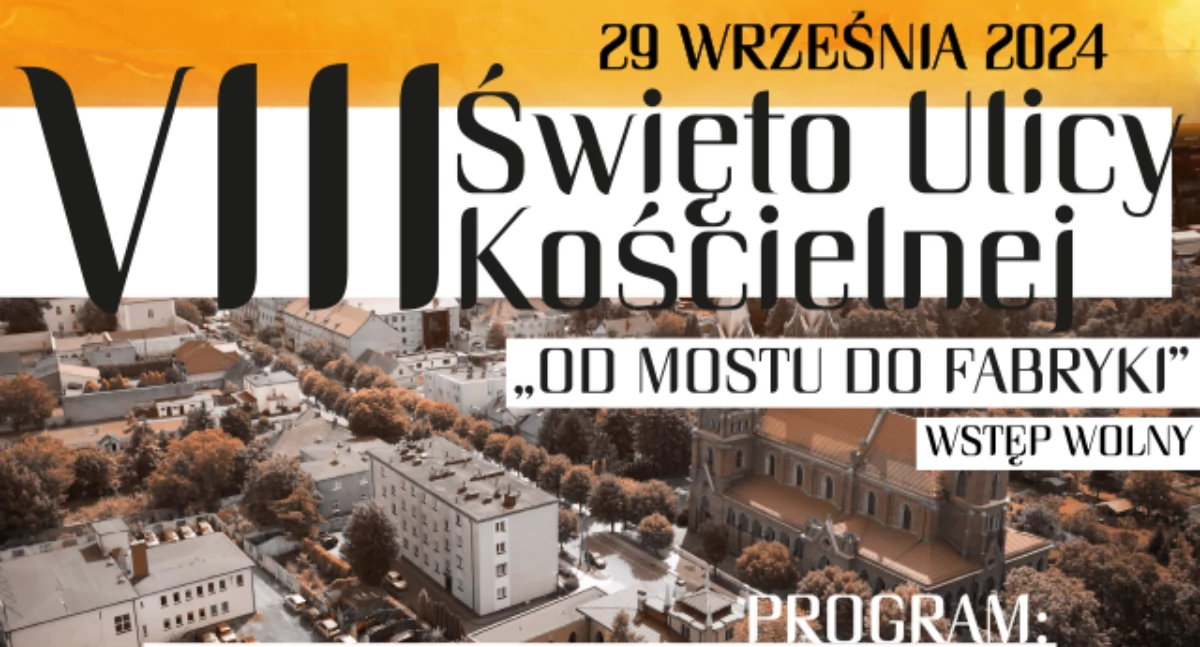 Atrakcje i Ciekawostki, Święto Ulicy Kościelnej najbliższą niedzielę - zdjęcie, fotografia