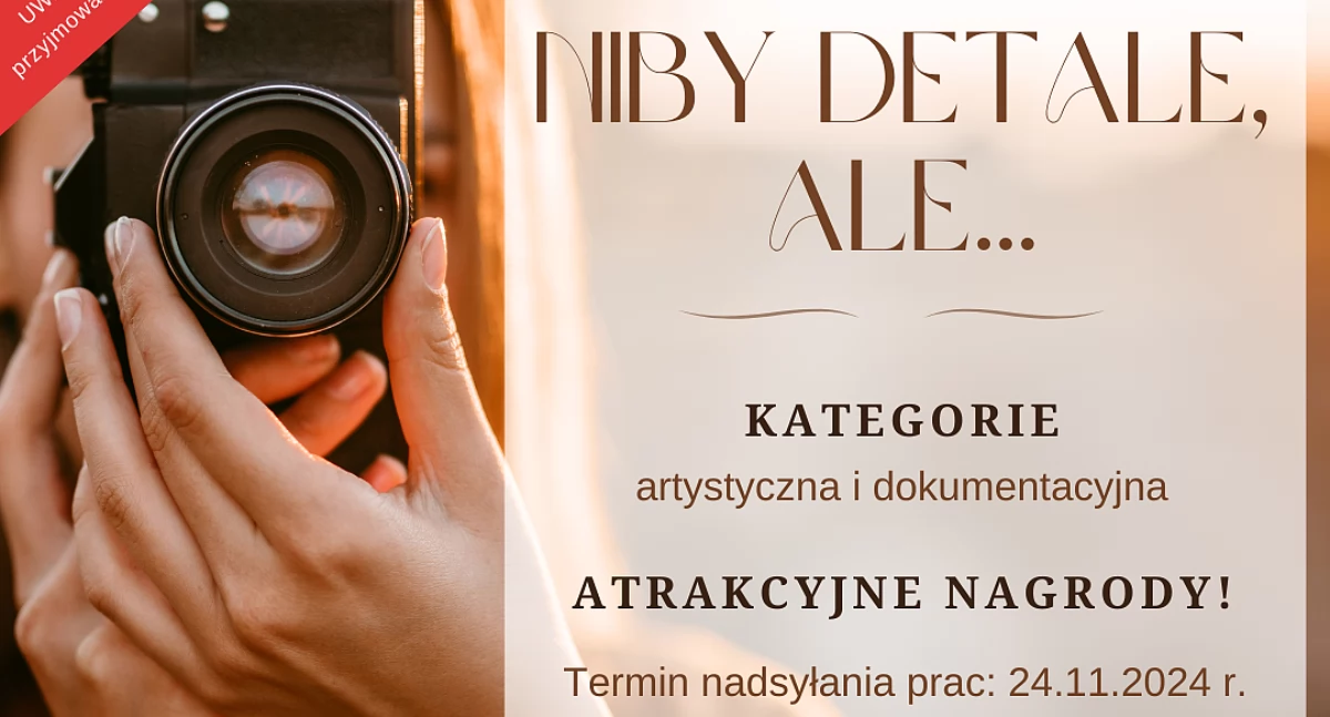Atrakcje i Ciekawostki, „Niby detale zgłoszenia konkursu fotograficznego - zdjęcie, fotografia