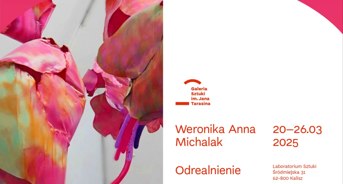 Atrakcje i Ciekawostki, Laboratorium Sztuki Śródmiejskiej zaprasza wersnisarz rzeżbiarki Weroniki Michalak „Odrealnienie - zdjęcie, fotografia