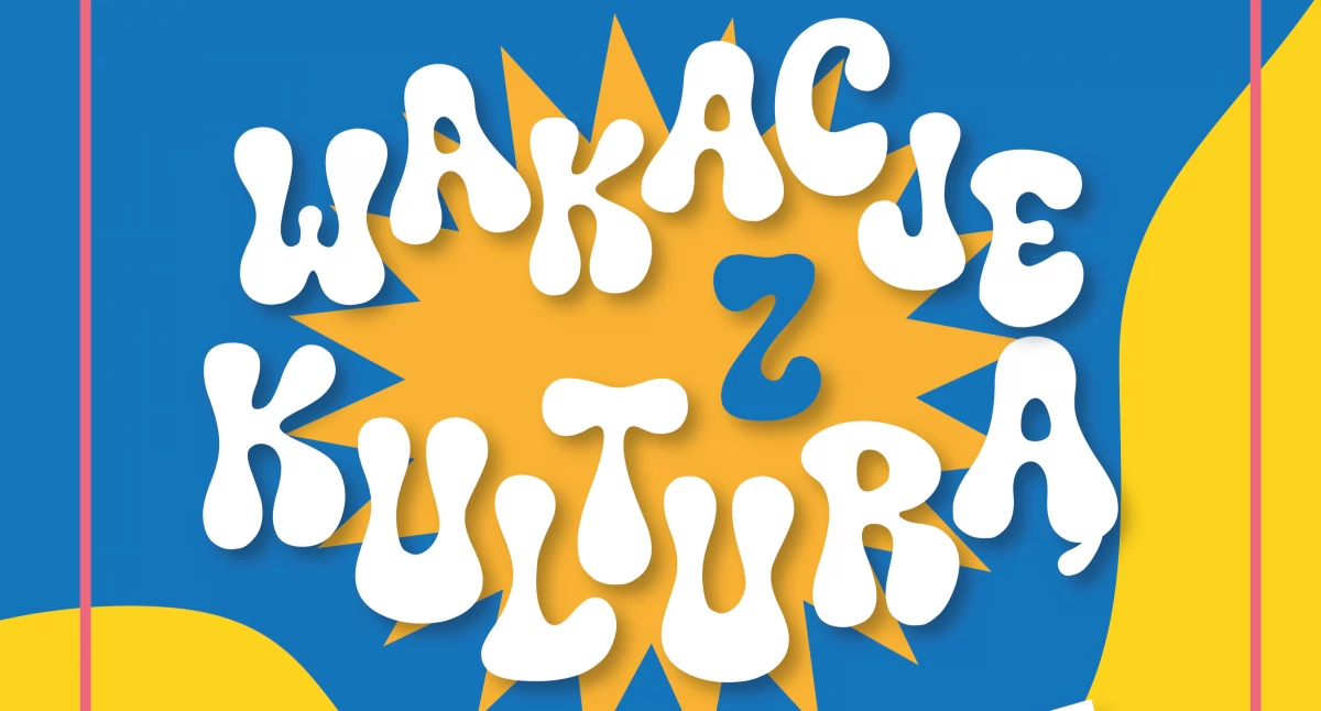 Atrakcje i Ciekawostki, Wakacje Kulturą niezapomniana przygoda zakończenie powiecie kaliskim - zdjęcie, fotografia