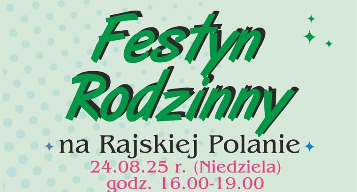 Atrakcje i Ciekawostki, Niedzielny Festyn Rodzinny Rajskiej Polanie - zdjęcie, fotografia