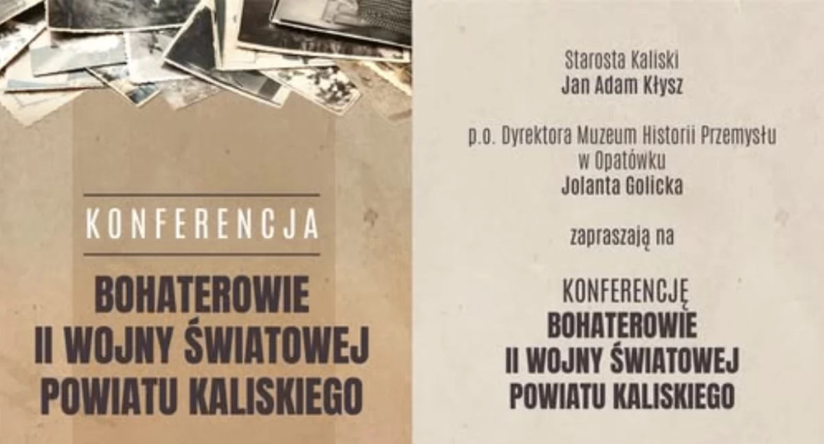 Ciekawostki, Konferencja „Bohaterowie wojny światowej powiatu kaliskiego” zaproszenie - zdjęcie, fotografia