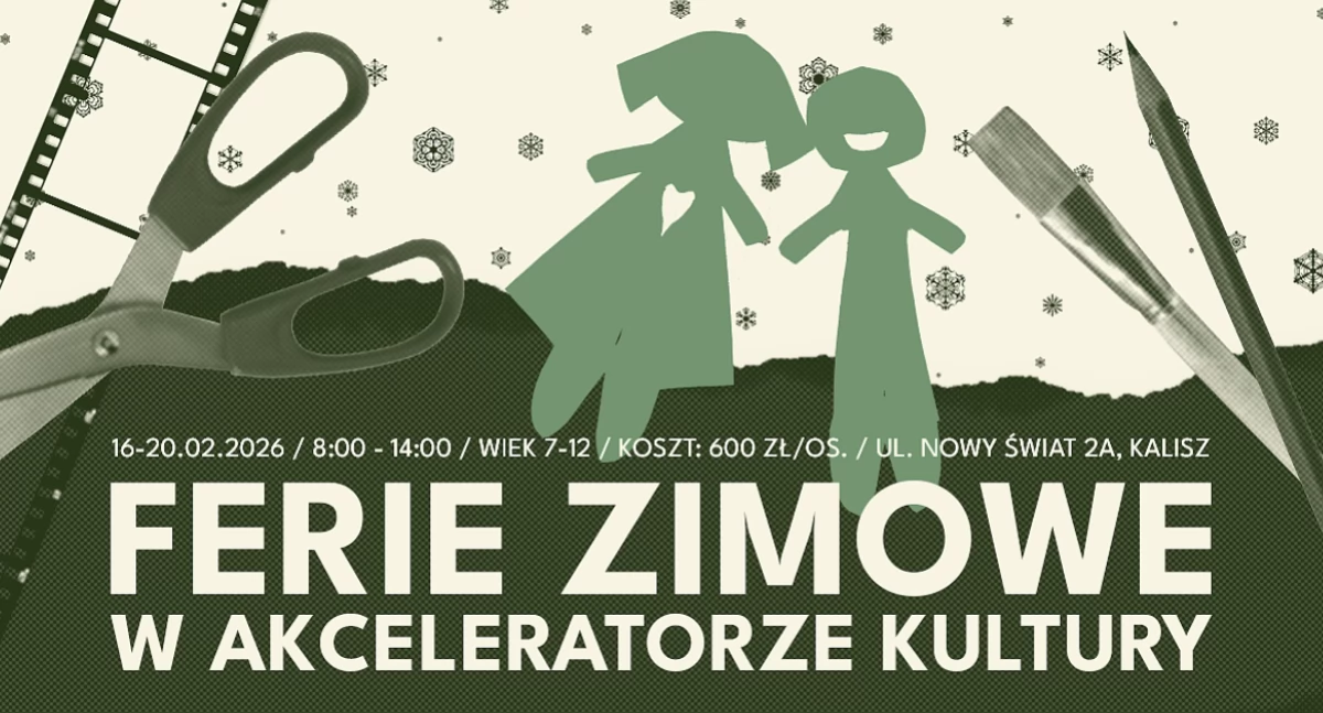 Szkoły i edukacja, Ferie Akceleratorem Kultury - zdjęcie, fotografia