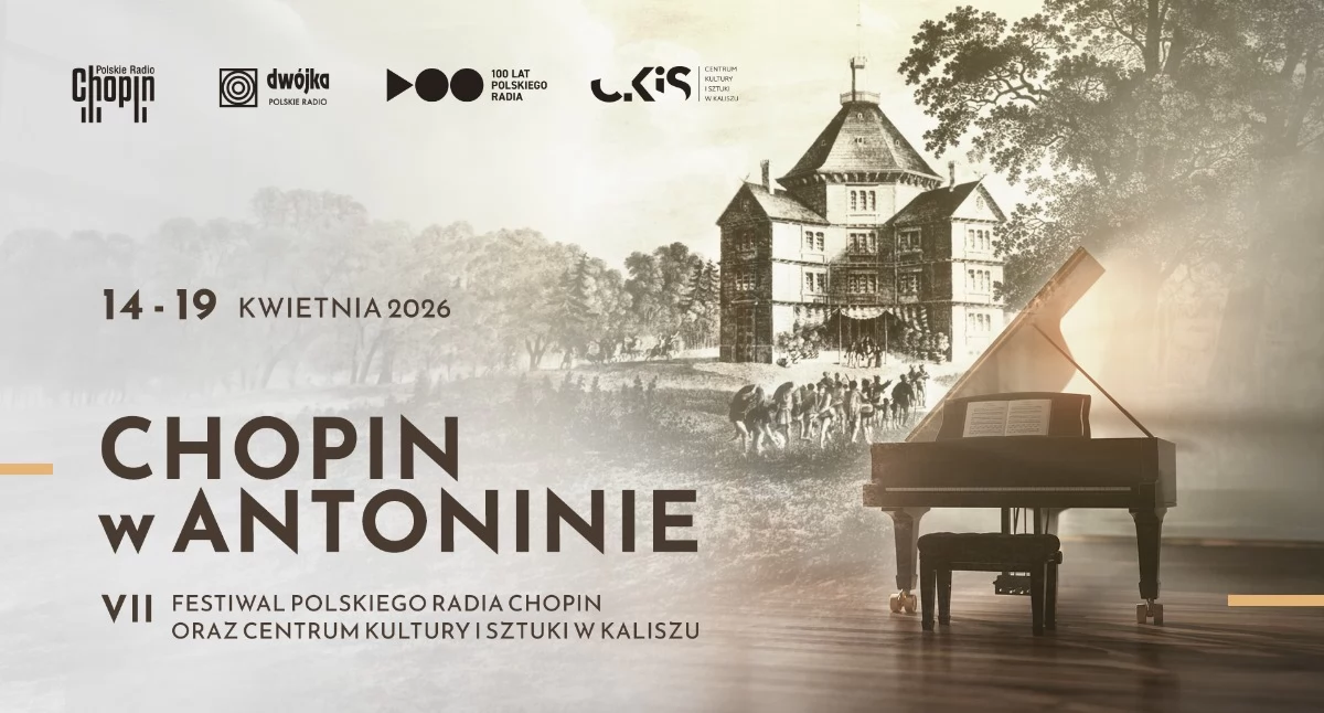 Koncerty, „Chopin Antoninie” Festiwal Polskiego Radia Centrum Kultury Sztuki Kaliszu - zdjęcie, fotografia