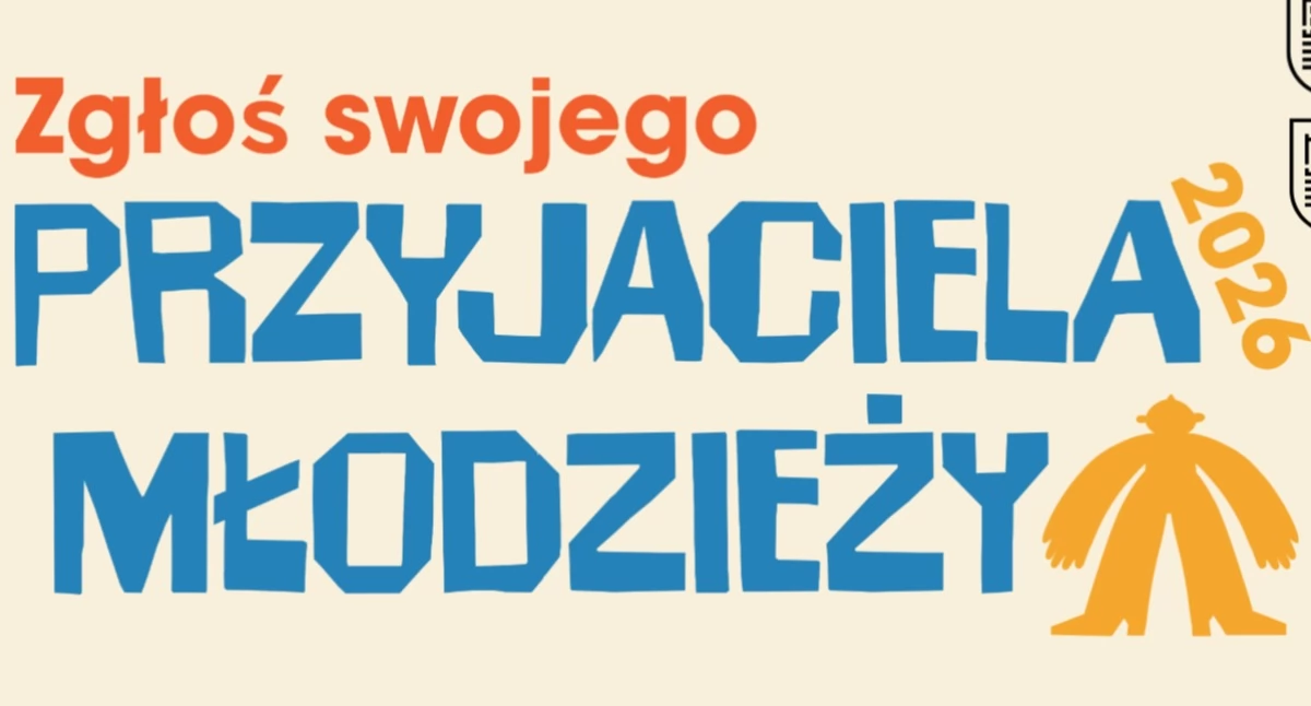Ciekawostki, Ruszają zgłoszenia konkursów „Super Inicjatywa” „Przyjaciel Młodzieży 2026” Nowości tegorocznej edycji - zdjęcie, fotografia