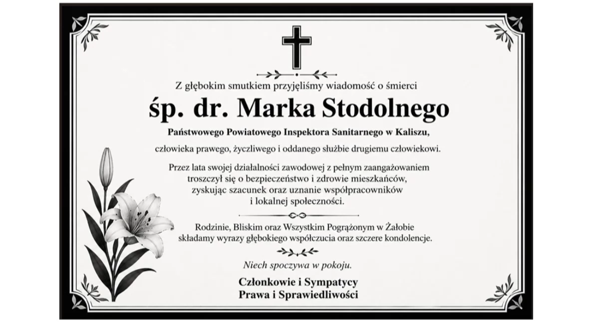 OGŁOSZENIA, żyje Marek Stodolny Kondolencje składają Członkowie Sympatycy Prawa Sprawiedliwości - zdjęcie, fotografia