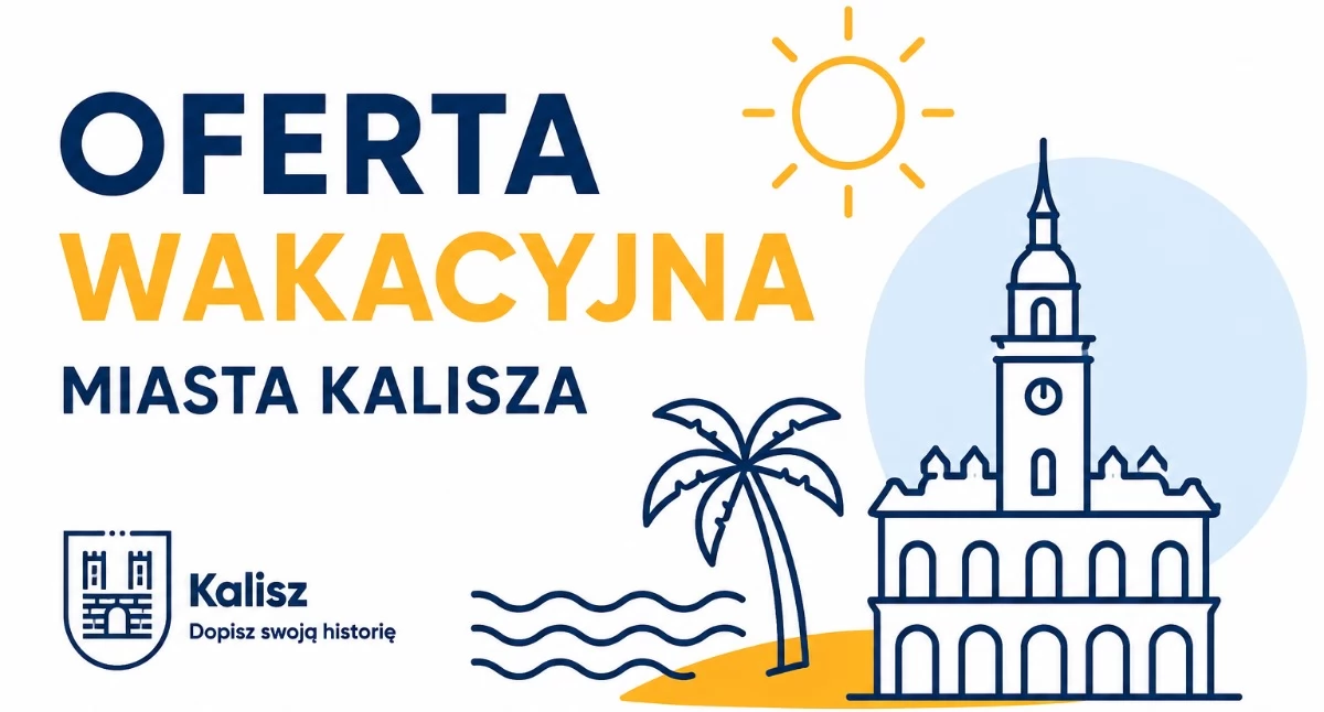 Atrakcje i Ciekawostki, Oferta wakacyjna Miasta Kalisza - zdjęcie, fotografia