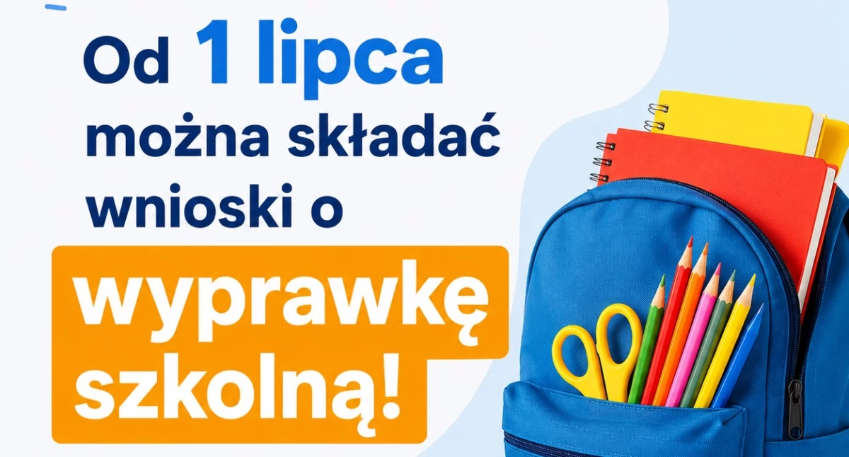 Szkoły i edukacja, lipca można składać wnioski wyprawkę szkolną - zdjęcie, fotografia