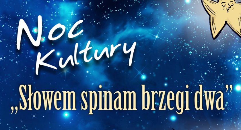 Zdjęcie ukazuje plakat promujący wydarzenie: Noc Kultury