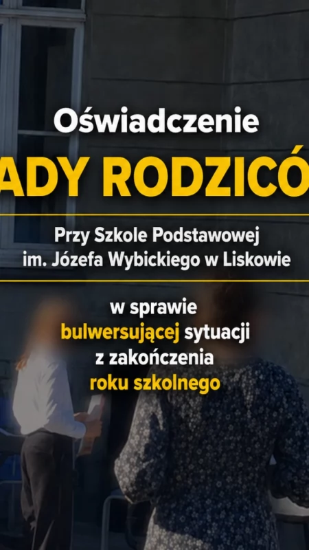 Oświadczenie RADY RODZICÓW Przy Szkole Podstawowej im. Józefa Wybickiego w Liskowie