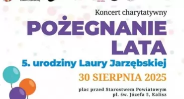 Pożegnanie Lata – już dzisiaj na dziedzińcu kaliskiego starostwa