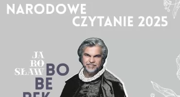 Narodowe Czytanie Kochanowskiego z Jarosławem Boberkiem