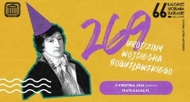 269. urodziny Wojciecha Bogusławskiego – wyprzedaż kostiumów, warsztaty i impreza z aktorami! 