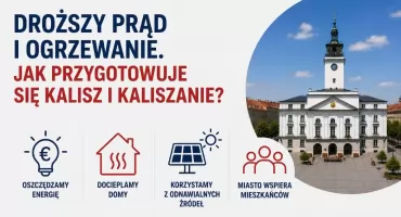 Droższy prąd i ogrzewanie. Jak przygotowuje się Kalisz i kaliszanie?