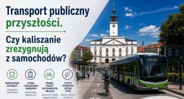Transport publiczny przyszłości. Czy kaliszanie zrezygnują z samochodów?