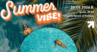 Summer Vibe 2026 – muzyczne rozpoczęcie lata na Głównym Rynku
